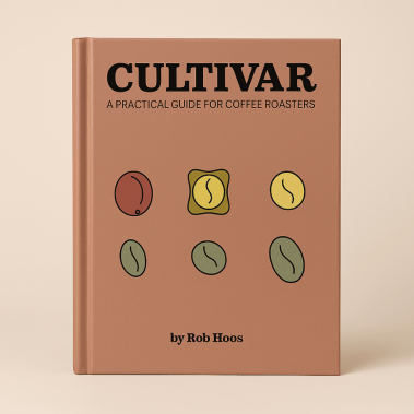 Cultivar - A Practical Guide for Coffee Roasters - Rob Hoos
