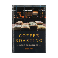 Coffee Roasting: Best Practices - Scott Rao
