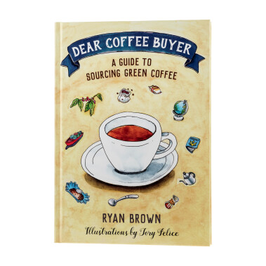 Dear Coffee Buyer - Ryan Brown